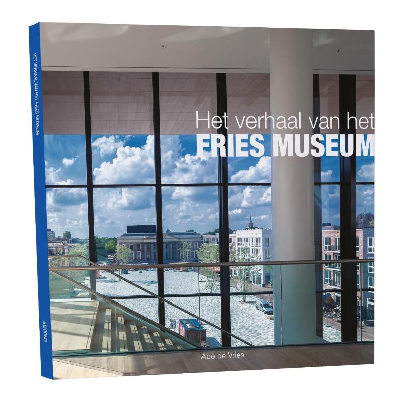 Cahier 9 - Het verhaal van het Fries museum