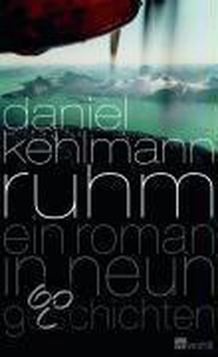 Ruhm; Ein Roman in neun Geschichten
