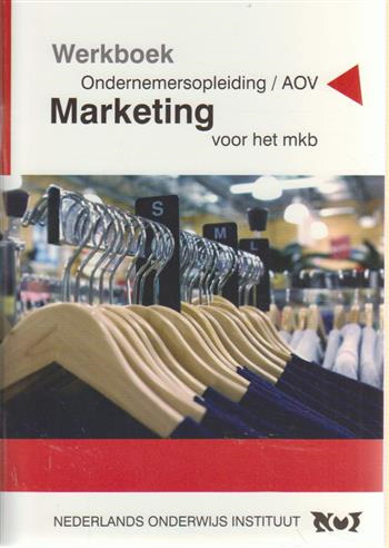 Opleiding Ondernemen  -   Werkboek marketing voor het mkb