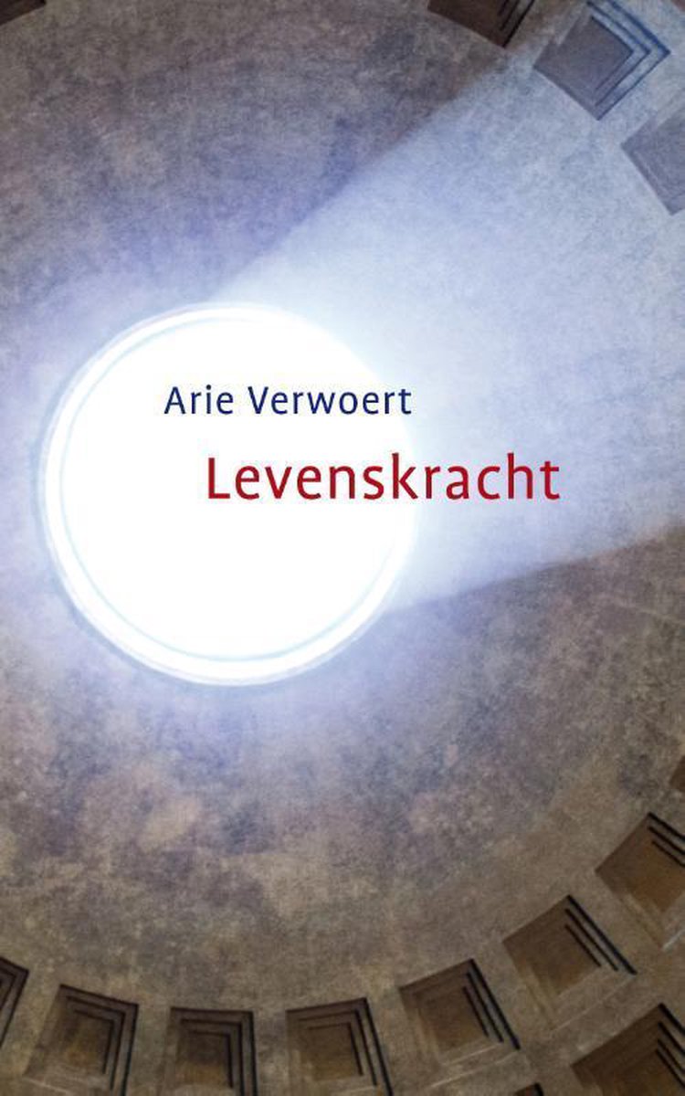 Arie Verwoert Levenskracht thumbnail
