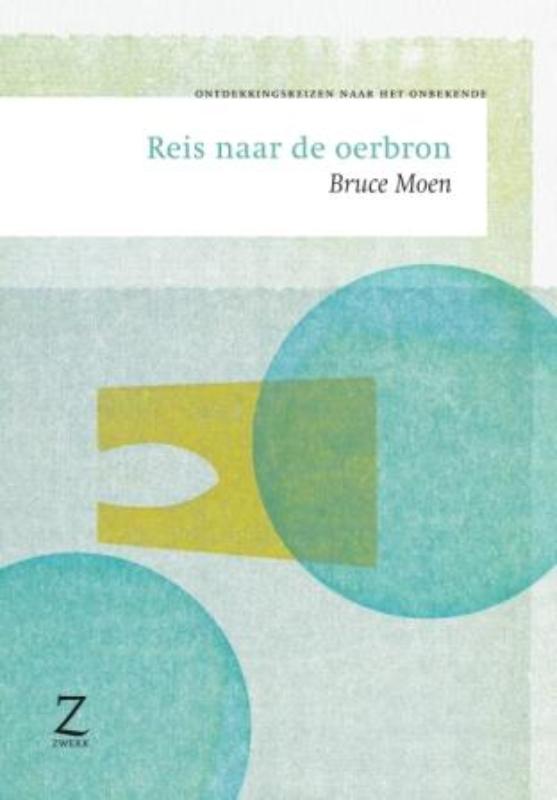 Bruce Moen Reis Naar De Oebron thumbnail