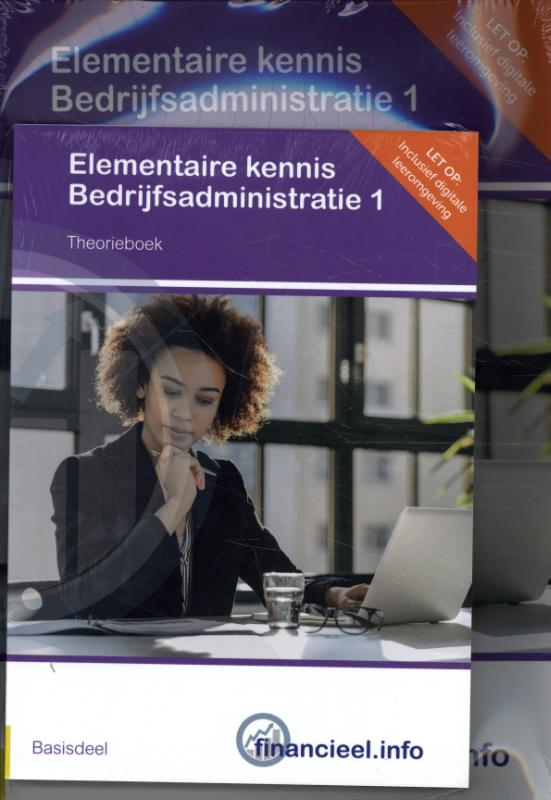 Financieel.info - Elementaire kennis Bedrijfsadministratie deel 1 - set van theorieboek en werkboek Editie 2019
