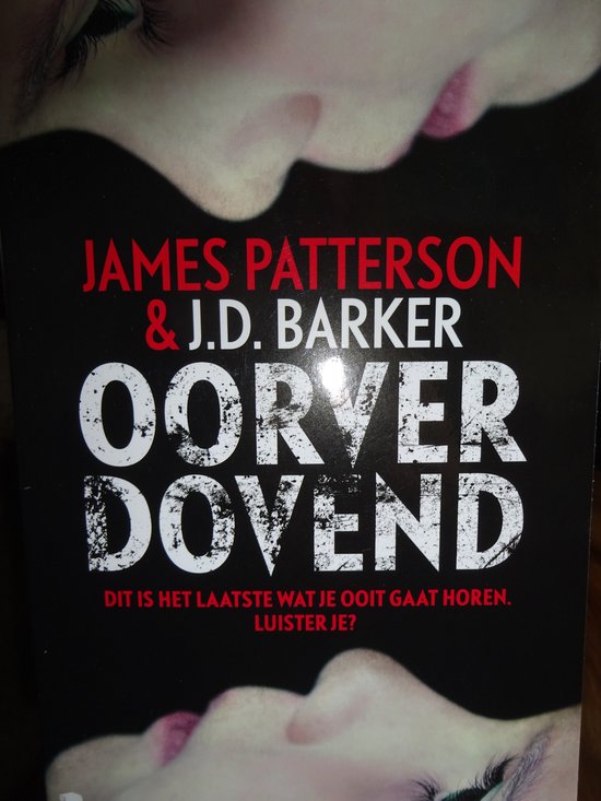 Oorverdovend James Patterson & J.D. Barker