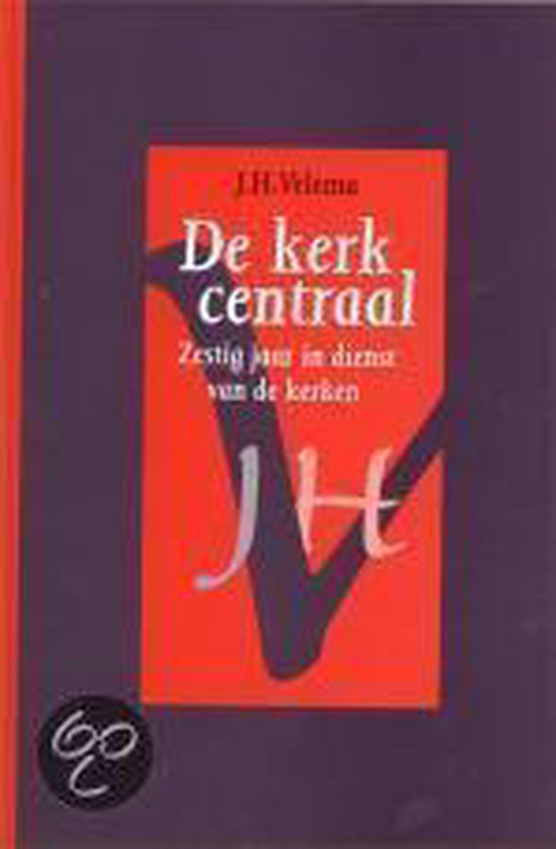 Kerk centraal, de