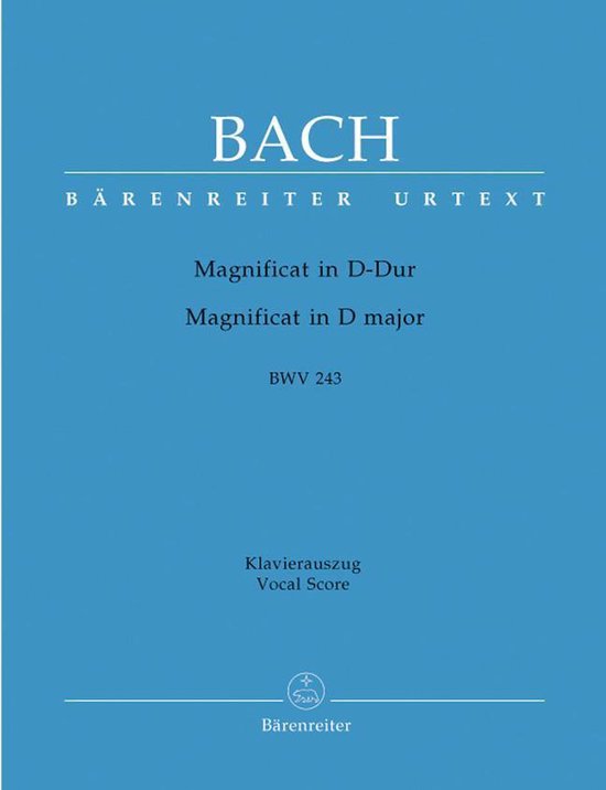 J.S. Bach. Magnificat in D-Dur + Magnificat in D major. BWV 243. Klavierauszug + Vocal Score