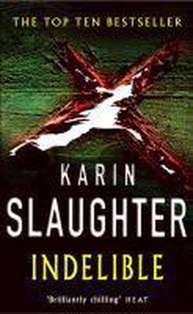 Karin Slaughter Indelible thumbnail