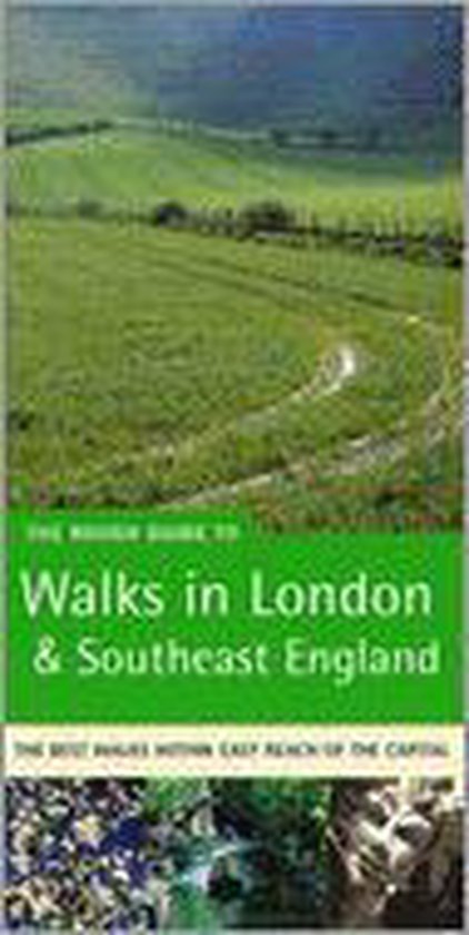 The Rough Guide To Walks In London And Southeast England