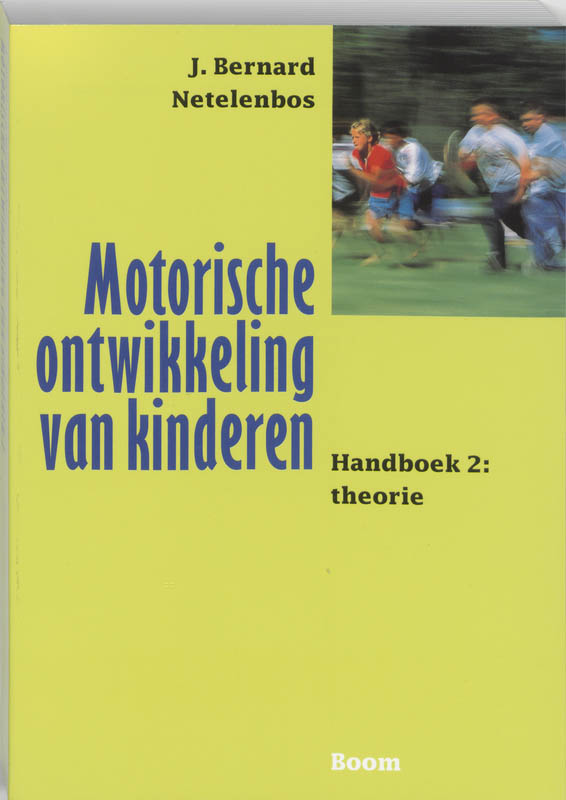 Motorische ontwikkeling van kinderen 2 Theorie