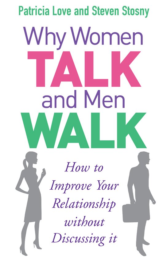 Why Women Talk And Men Walk