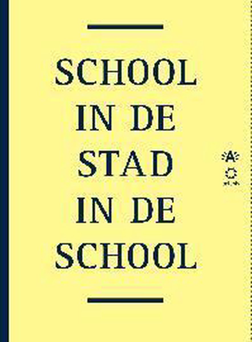 School in de stad, stad in de school