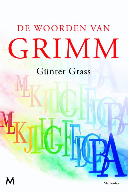 Günter Grass De Woorden Van Grimm thumbnail