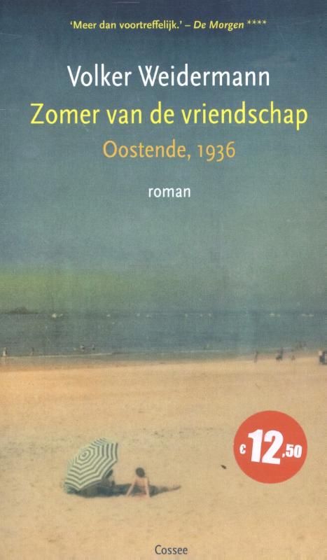 Volker Weidermann Zomer Van De Vriendschap