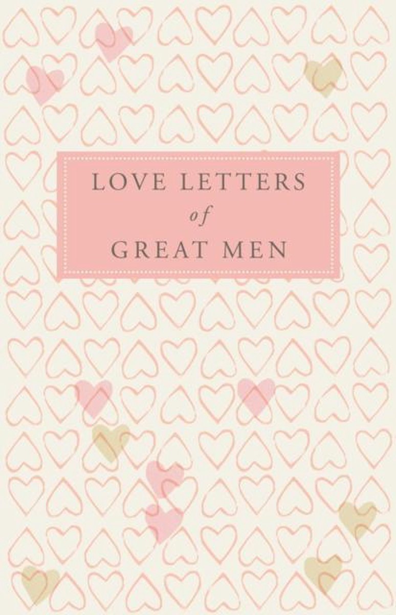 boekenbalie_9780230739468_cover Love Letters of Great Men