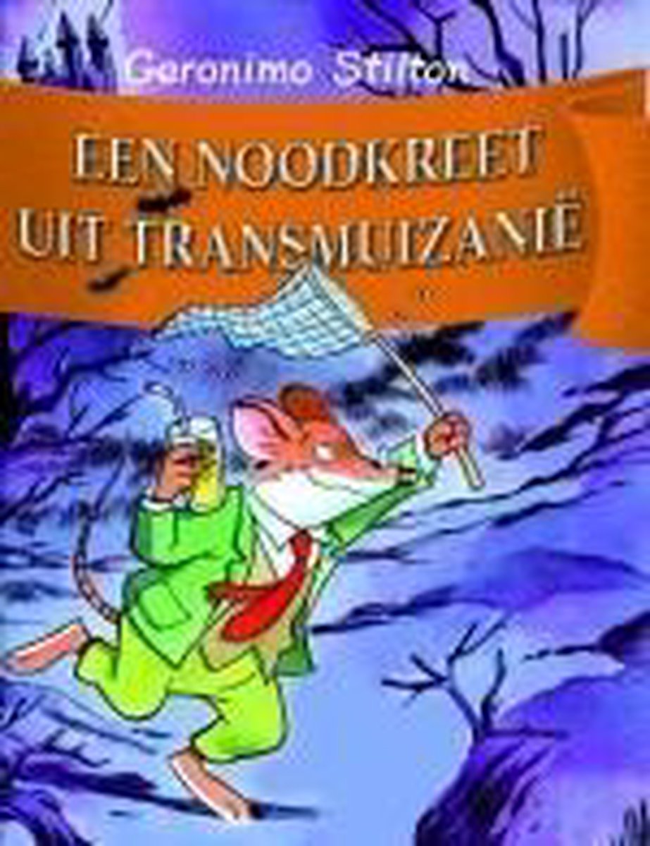 boekenbalie_9789054615323_cover Een noodkreet uit Transmuizanie / Geronimo Stilton / 2