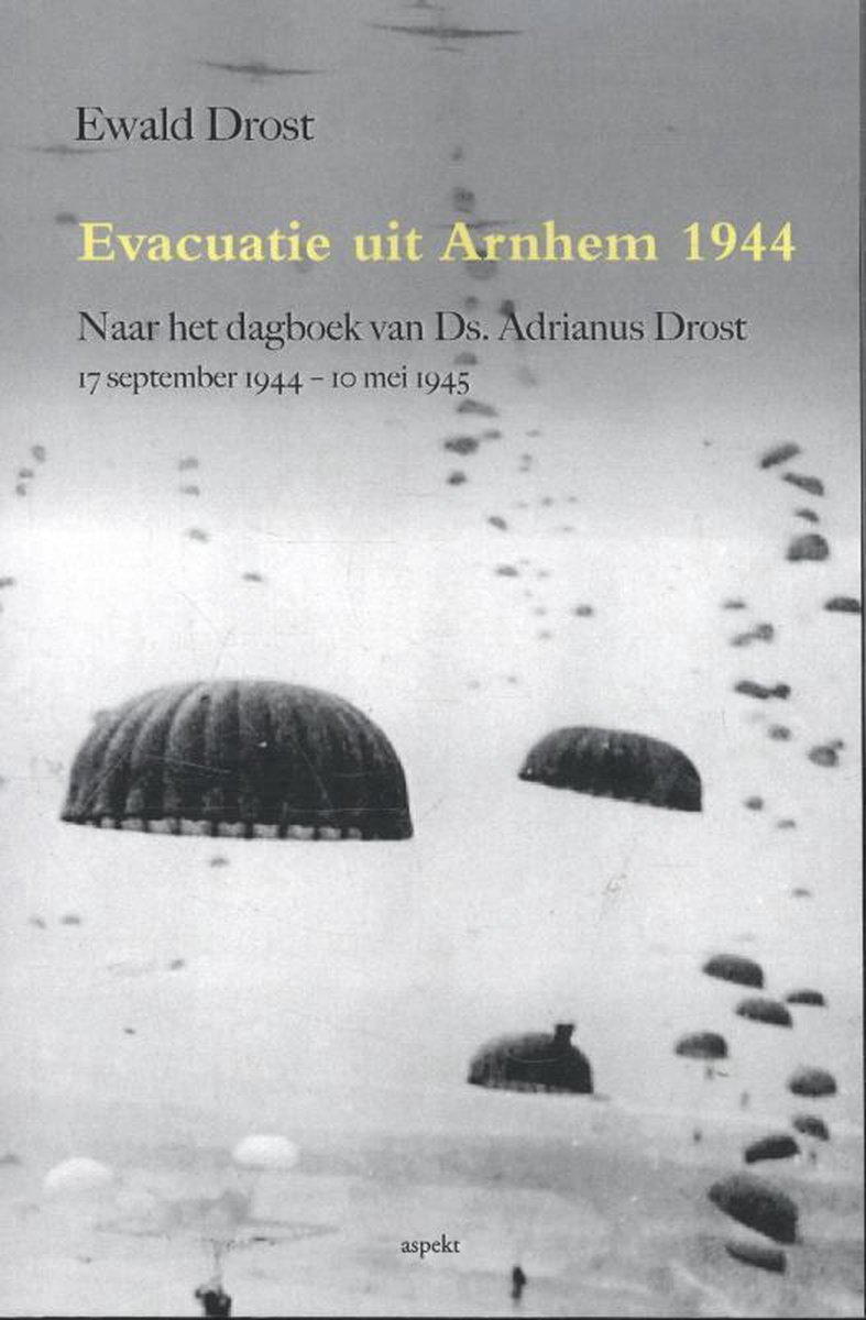 Evacuatie uit Arnhem 1944