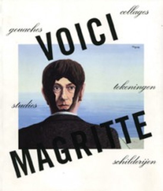 Michel Draguet Voici Magritte
