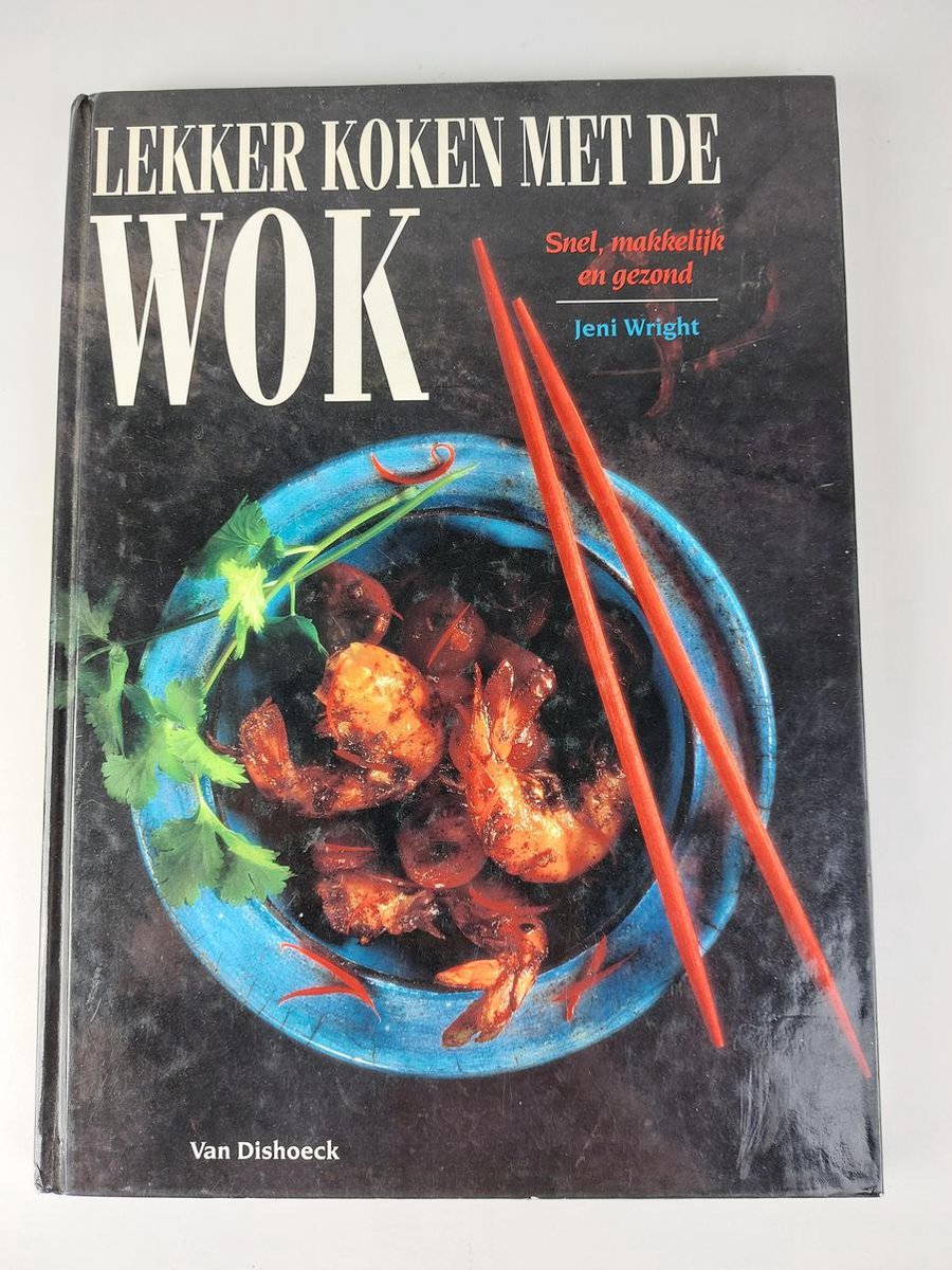 boekenbalie_9789026934322_cover LEKKER KOKEN MET DE WOK