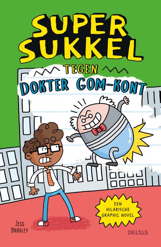 Jess Bradley Super Sukkel Tegen Dokter Gom-Kont / Super Sukkel