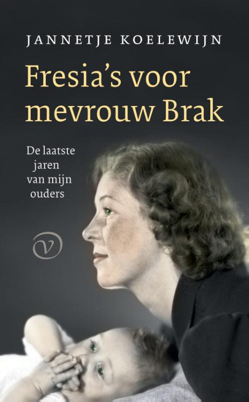 boekenbalie_9789028220072_cover Fresia's voor mevrouw Brak