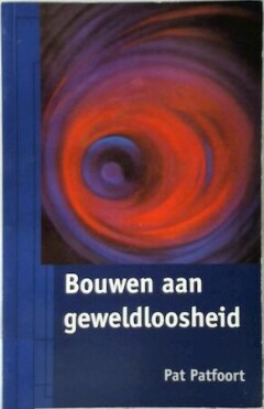 P. Patfoort Bouwen Aan Geweldloosheid