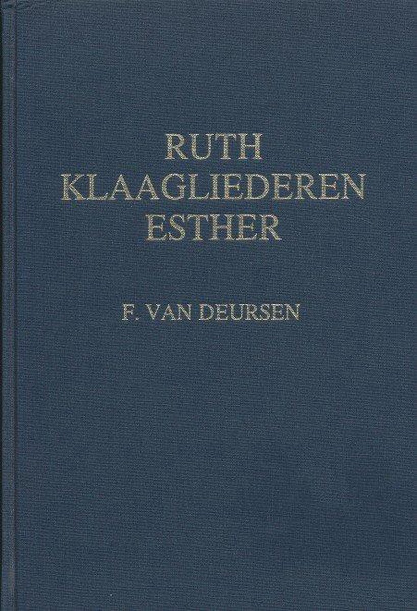 Voorzeide leer ruth klaagliederen esther