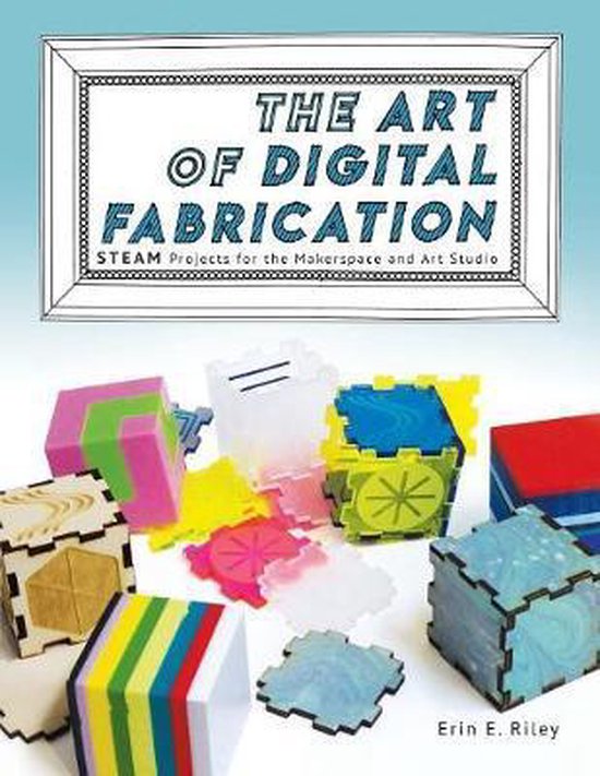 The Art of Digital Fabrication