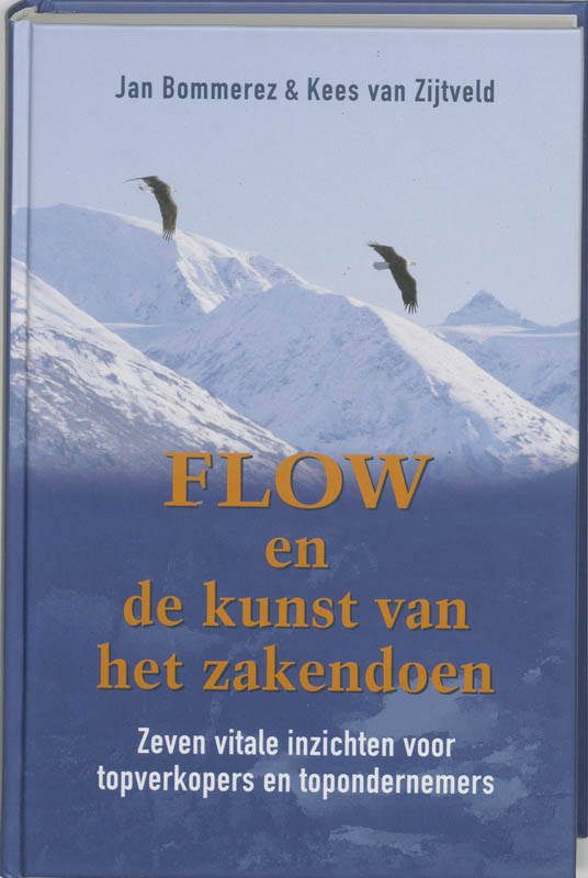 Flow En De Kunst Van Het Zakendoen