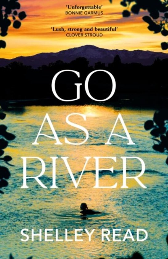 Shelley Read Go As A River thumbnail