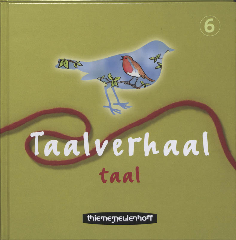 Taalverhaal Taal leerlingenboek groep 6 / Taalverhaal Taal gebruiksmateriaal