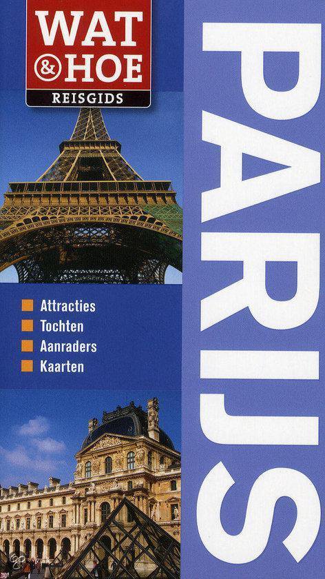 Parijs / Wat & Hoe onderweg