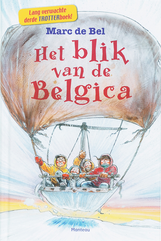 Het blik van de Belgica, of Het verloren dagboek van Jan van Mirlo / Trotter / 4