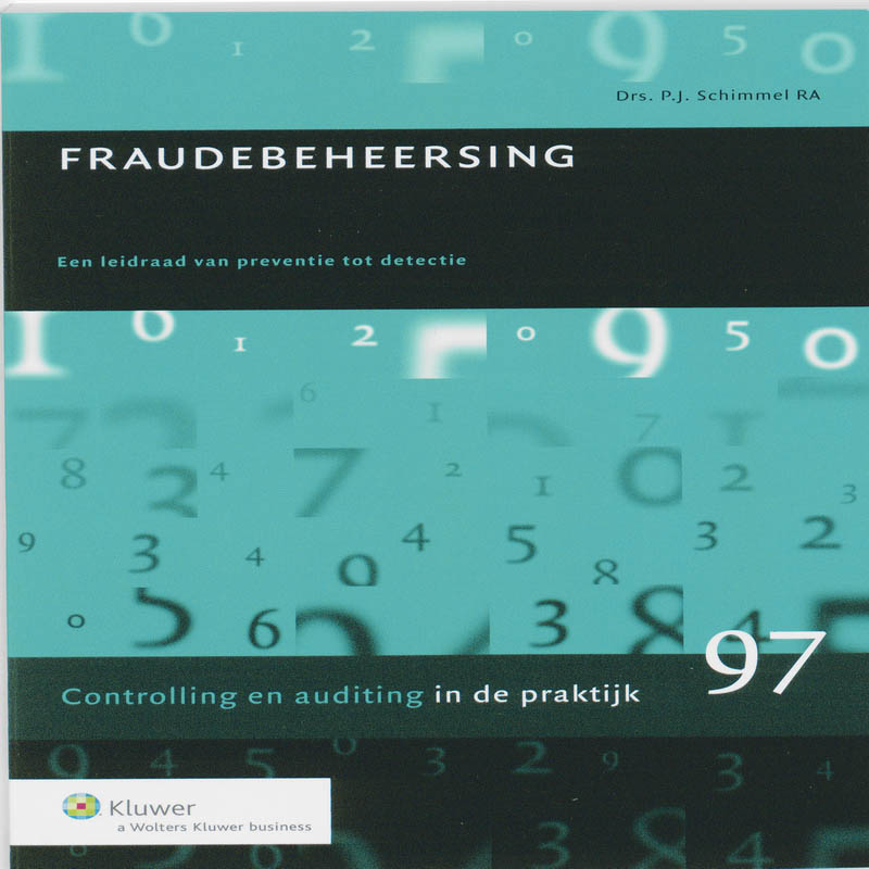 Controlling & auditing in de praktijk 97 -   Fraudebeheersing