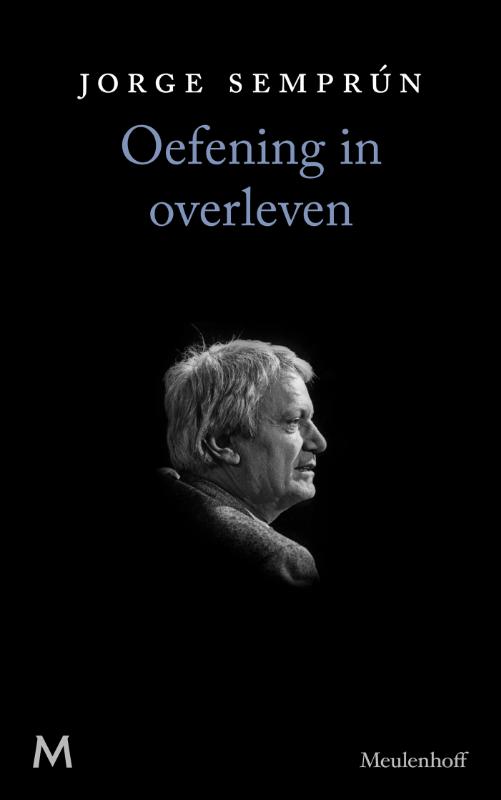 Jorge Semprún Oefening In Overleven thumbnail