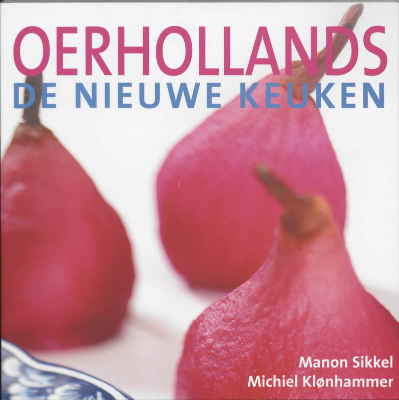 boekenbalie_9789023011200_cover De nieuwe keuken Oerhollands / De nieuwe keuken