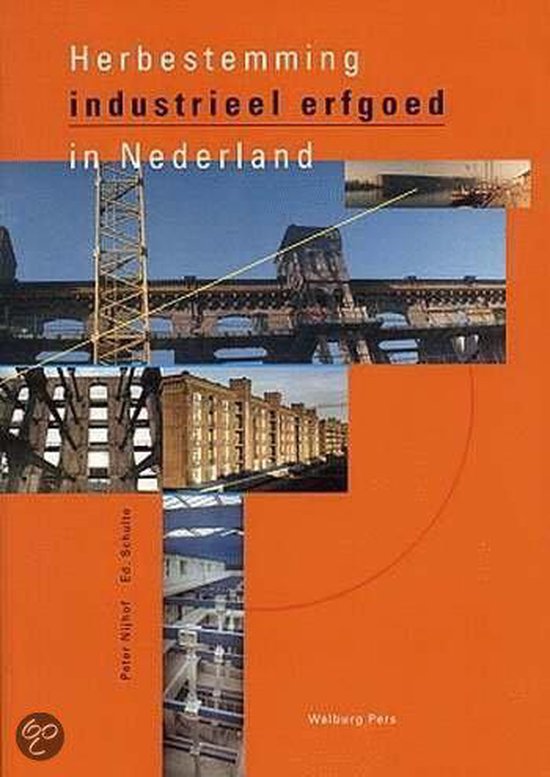 Herbestemming industrieel erfgoed in Nederland