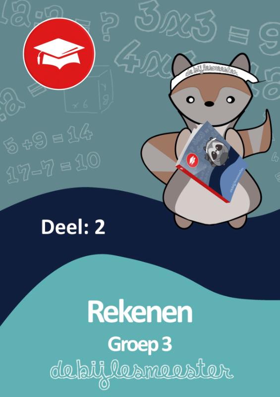 Oefenboeken - De Bijlesmeester - Rekenen - Deel 2 - Groep 3 - Cito - Oefenen - Kinderen - Boeken - Leren - School - Kinderen - Oefenschrift - Studeren - Leuke Teksten - Citotoets - LVS geschikt