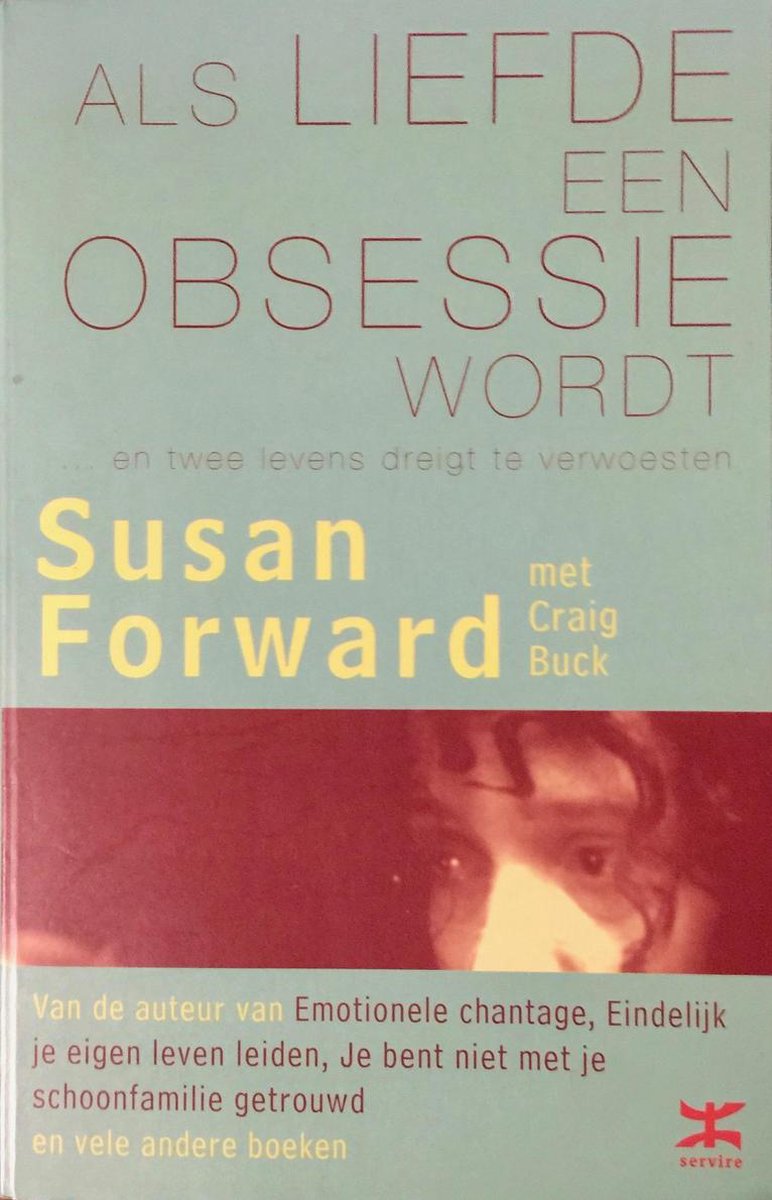 S. Forward Als Liefde Een Obsessie Wordt