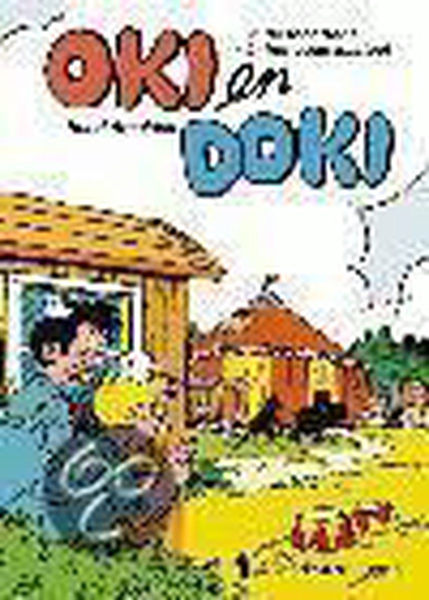 Oki en Doki in de feesttent , Oki en Doki in het oude kasteel / Oki en Doki