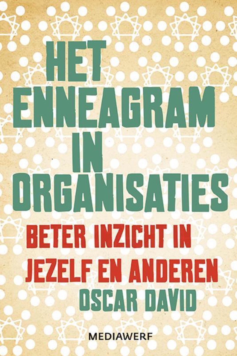 Oscar David Het Enneagram In Organisaties
