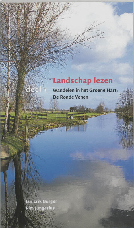 Wandelen in het Groene Hart / De Ronde Venen / Landschap lezen / 1