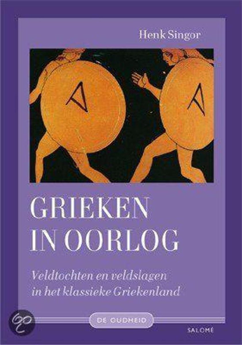 H. Singor Grieken In Oorlog / Oudheid thumbnail