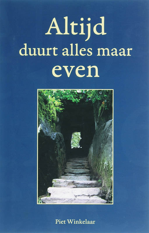 boekenbalie_9789066658479_cover ALTIJD DUURT ALLES MAAR EVEN