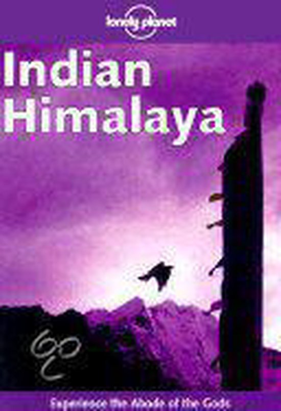Planet Lonely Indian Himalaya 2E
