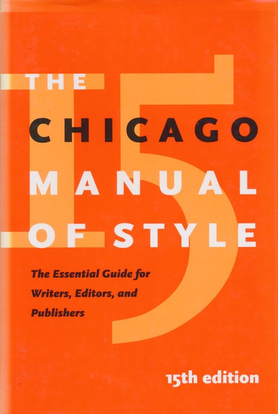 Kolektiv The Chicago Manual Of Style 15e