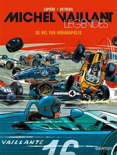 De hel van Indianapolis / Michel Vaillant Legendes / 1