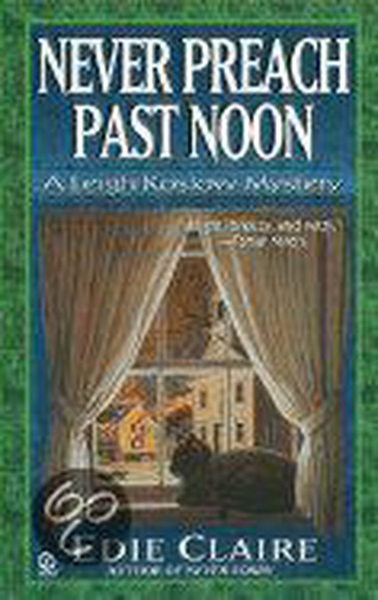 Never Preach Past Noon