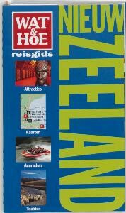 Nieuw-Zeeland / Wat & Hoe reisgids