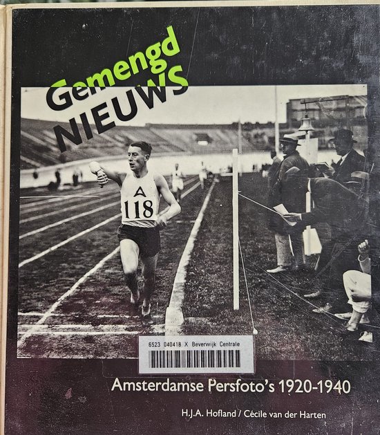 Gemengd nieuws: Amsterdamse persfoto's, 1920-1940