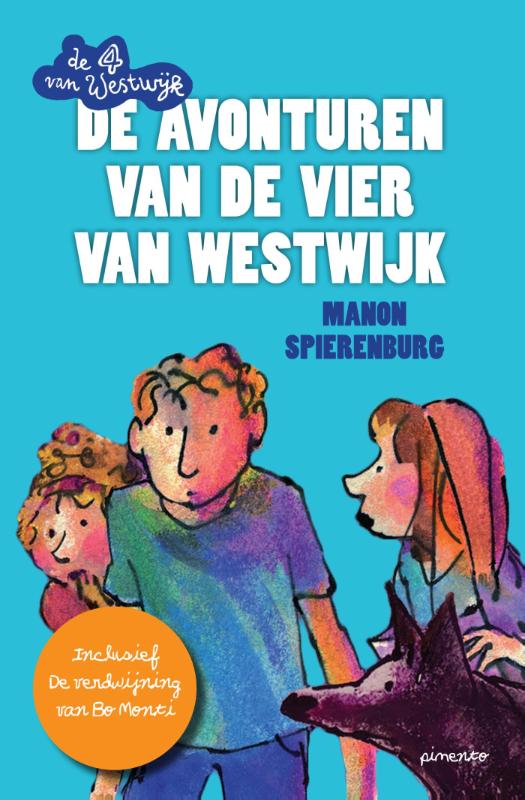 Manon Spierenburg De Avonturen Van De Vier Van Westwijk