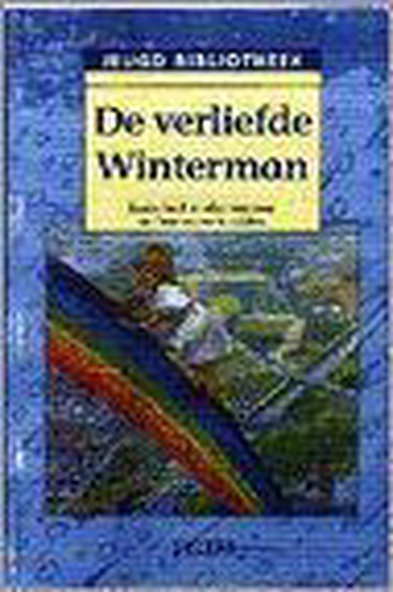 De verliefde Winterman / Jeugd bibliotheek